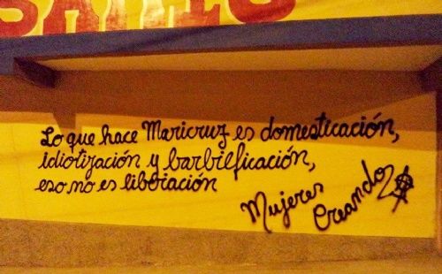 Polémica por graffitis de Mujeres Creando en contra de Maricruz Ribera